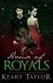 [House of Royals 01] • House of Royals